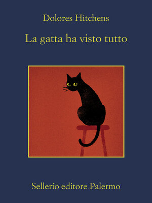 cover image of La gatta ha visto tutto
